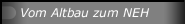 Vom Altbau zum NEH